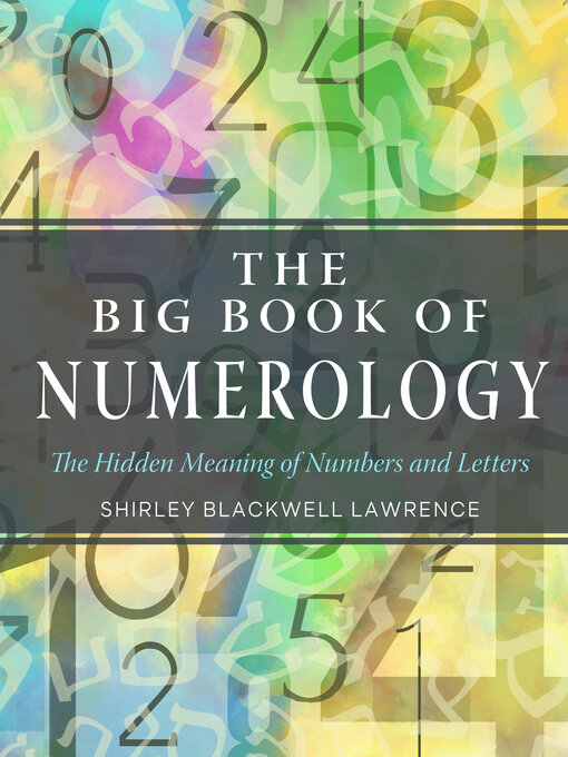 Title details for Big Book of Numerology by Shirley Blackwell Lawrence - Available